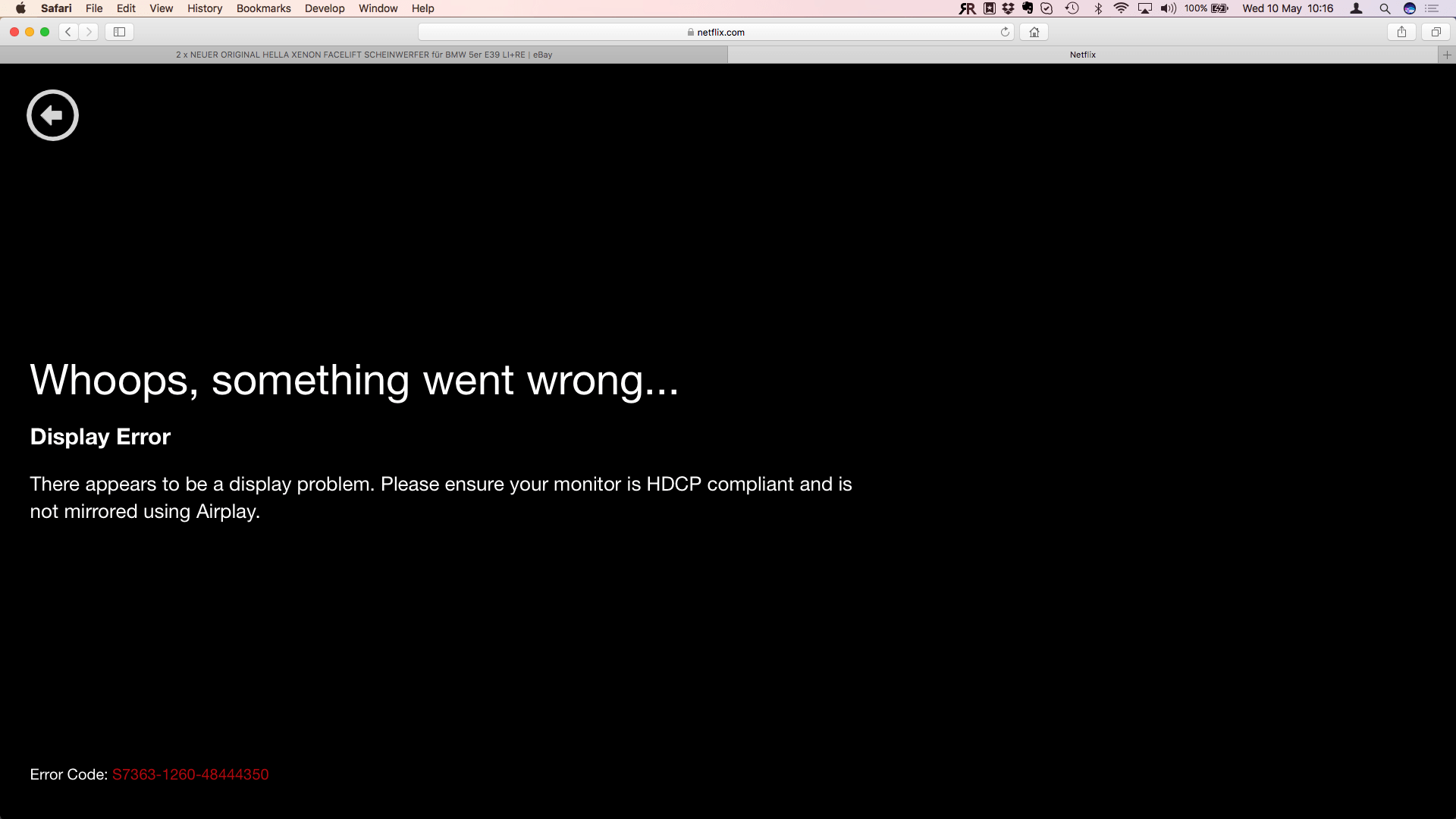 Netflix gives an error message “Please ensure your monitor is HDCP compliant and is not mirrored using Airplay”
